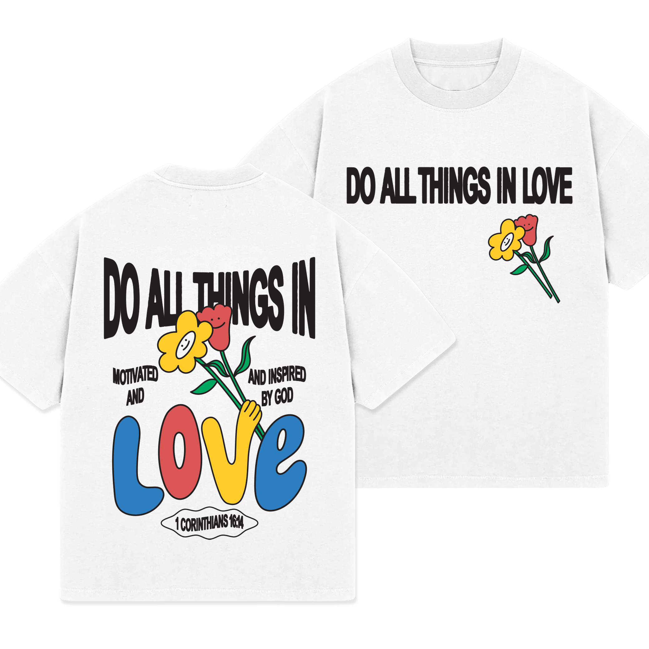 Do All Things In Love