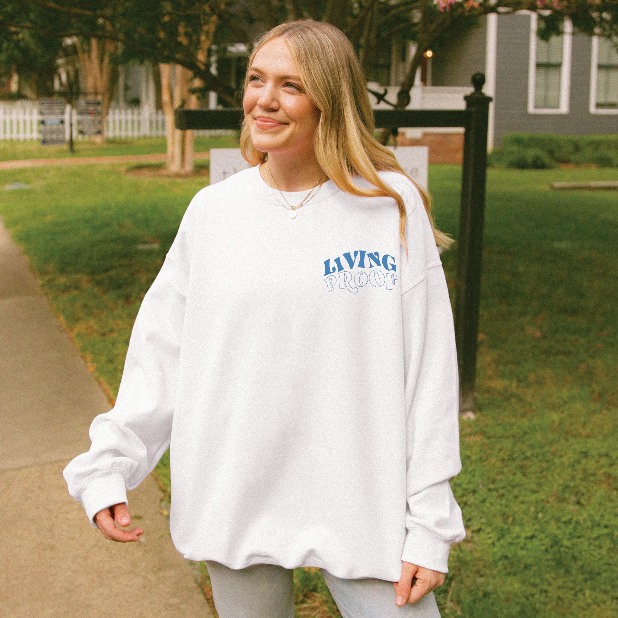 Living Proof Crewneck Sweatshirt – GLO