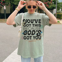 God's Got You Tee