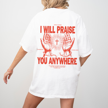 Praise You Tee – GLO